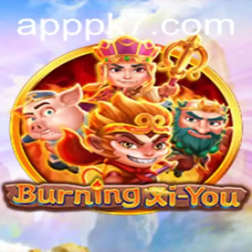 Exploring BurningXiYou: A Deep Dive into the Game and Its Core Feature PK7