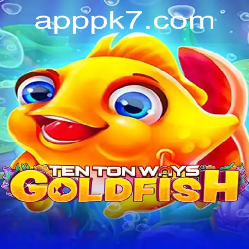 Exploring the Adventures of TenTonWaysGoldfish: Dive Into the Innovative World of PK7